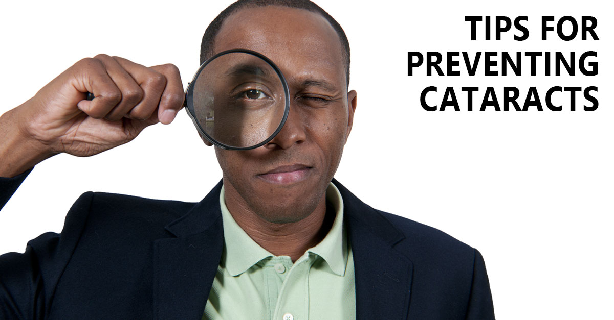 Tips for preventing cataracts