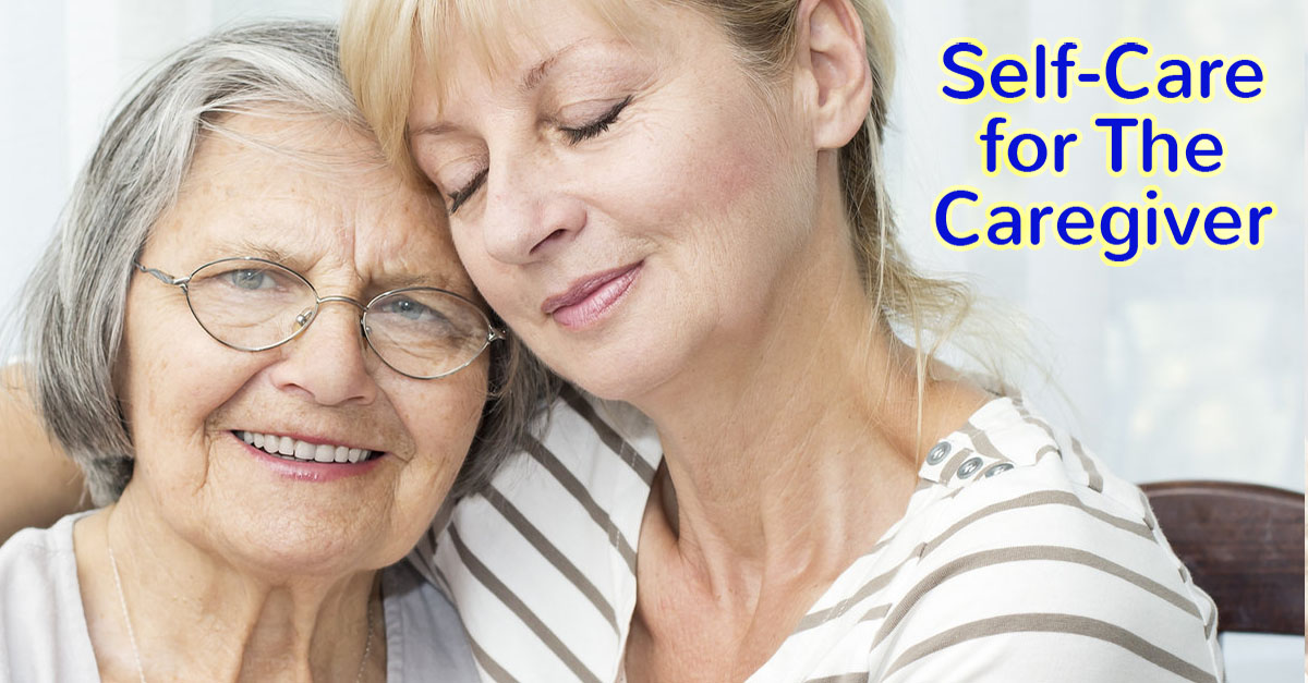 Self-care tips for the caregiver